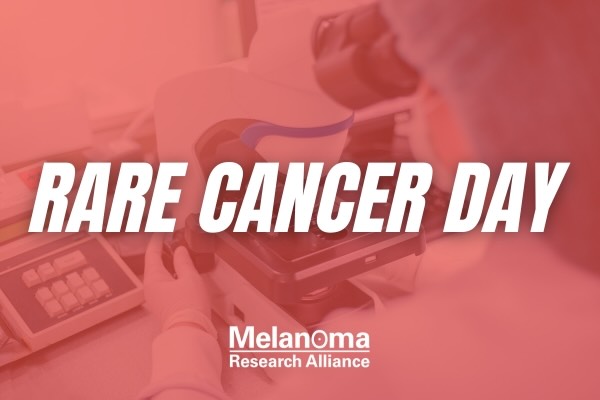 Melanoma and Rare Cancer Day